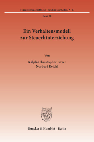 Ein Verhaltensmodell zur Steuerhinterziehung