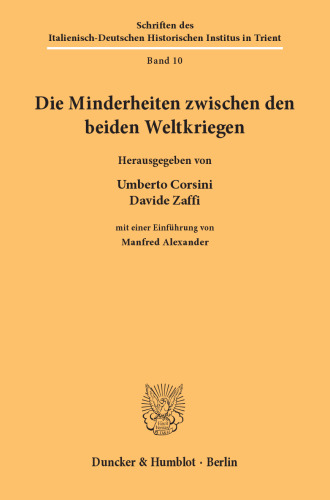 Die Minderheiten zwischen den beiden Weltkriegen: Mit einer Einführung von Manfred Alexander