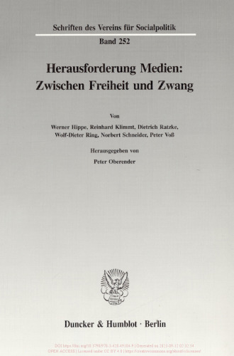 Herausforderung Medien: Zwischen Freiheit und Zwang
