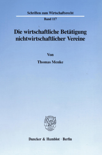 Die wirtschaftliche Betätigung nichtwirtschaftlicher Vereine