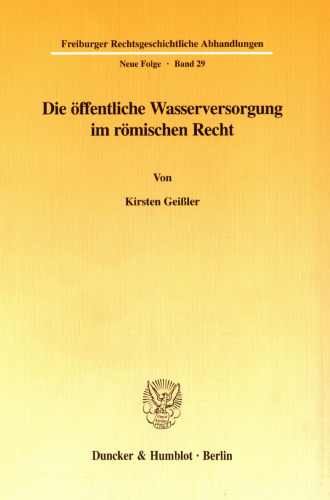 Die öffentliche Wasserversorgung im römischen Recht