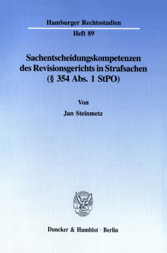 Sachentscheidungskompetenzen des Revisionsgerichts in Strafsachen (§ 354 Abs. 1 StPO)