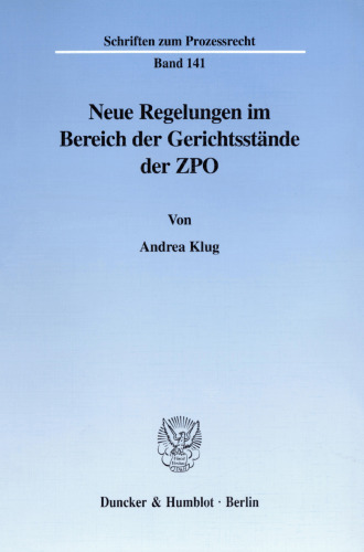 Neue Regelungen im Bereich der Gerichtsstände der ZPO