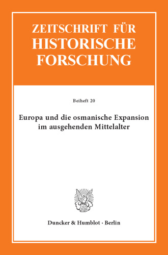 Europa und die osmanische Expansion im ausgehenden Mittelalter