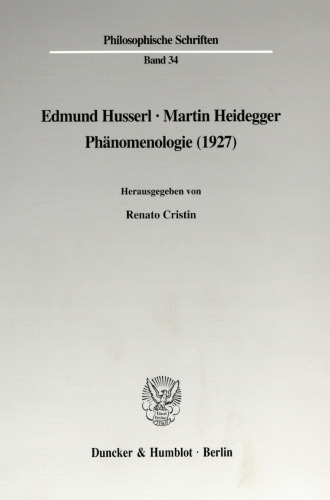 Edmund Husserl - Martin Heidegger: Phänomenologie (1927)