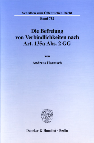 Die Befreiung von Verbindlichkeiten nach Art. 135a Abs. 2 GG