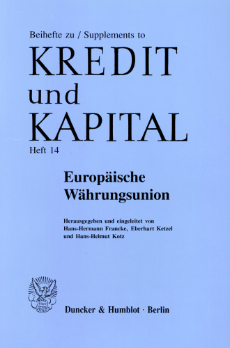 Europäische Währungsunion: Von der Konzeption zur Gestaltung