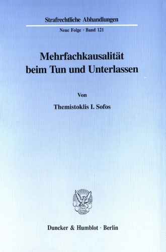 Mehrfachkausalität beim Tun und Unterlassen