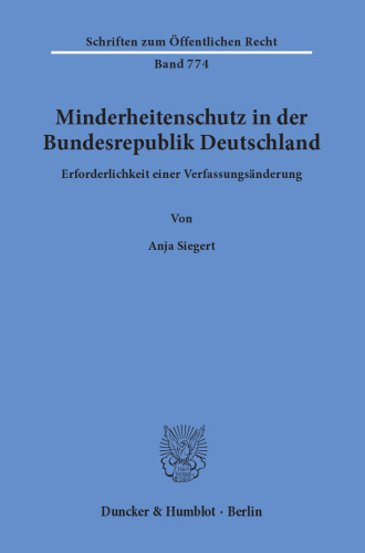 Minderheitenschutz in der Bundesrepublik Deutschland: Erforderlichkeit einer Verfassungsänderung
