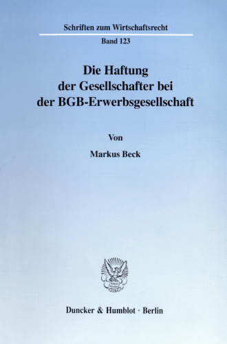 Die Haftung der Gesellschafter bei der BGB-Erwerbsgesellschaft