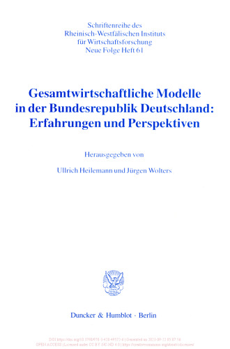 Gesamtwirtschaftliche Modelle in der Bundesrepublik Deutschland: Erfahrungen und Perspektiven