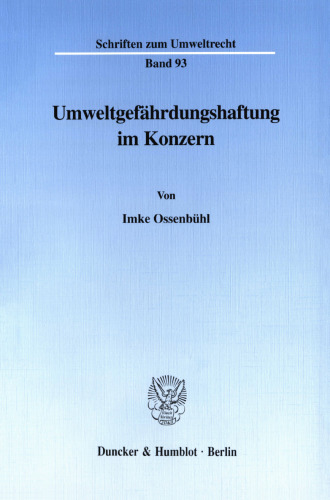 Umweltgefährdungshaftung im Konzern