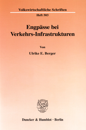 Engpässe bei Verkehrs-Infrastrukturen