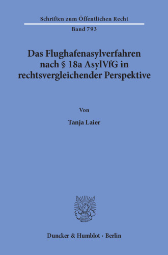 Das Flughafenasylverfahren nach § 18a AsylVfG in rechtsvergleichender Perspektive
