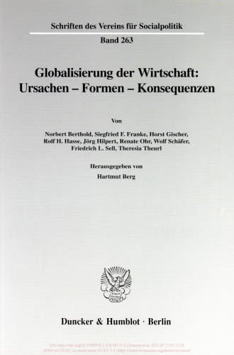 Globalisierung der Wirtschaft: Ursachen - Formen - Konsequenzen