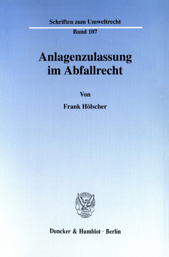 Anlagenzulassung im Abfallrecht