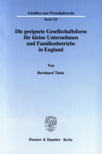 Die geeignete Gesellschaftsform für kleine Unternehmen und Familienbetriebe in England
