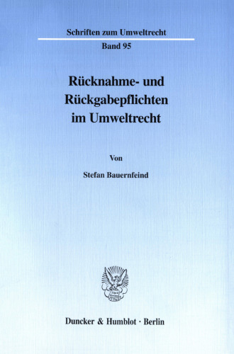 Rücknahme- und Rückgabepflichten im Umweltrecht