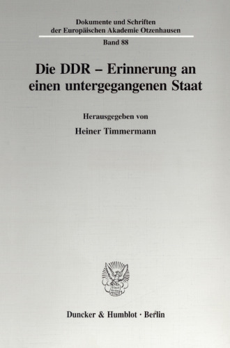 Die DDR - Erinnerung an einen untergegangenen Staat