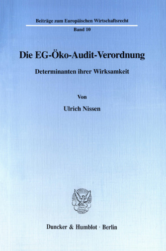 Die EG-Öko-Audit-Verordnung: Determinanten ihrer Wirksamkeit