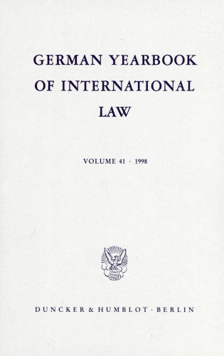 German Yearbook of International Law / Jahrbuch für Internationales Recht: Vol. 41 (1998)
