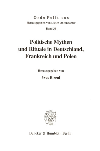 Politische Mythen und Rituale in Deutschland, Frankreich und Polen