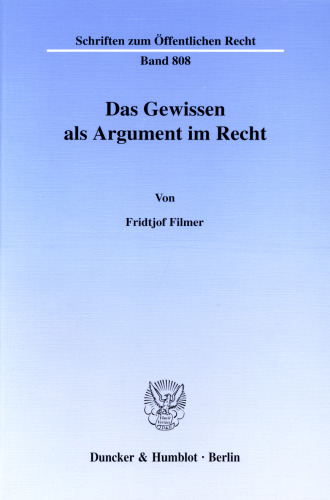 Das Gewissen als Argument im Recht
