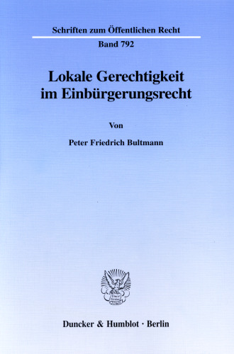 Lokale Gerechtigkeit im Einbürgerungsrecht