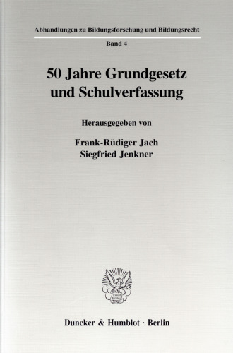 50 Jahre Grundgesetz und Schulverfassung