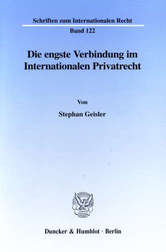 Die engste Verbindung im Internationalen Privatrecht