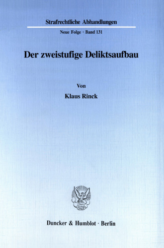 Der zweistufige Deliktsaufbau