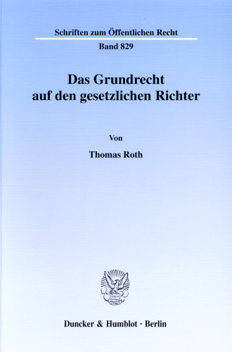 Das Grundrecht auf den gesetzlichen Richter