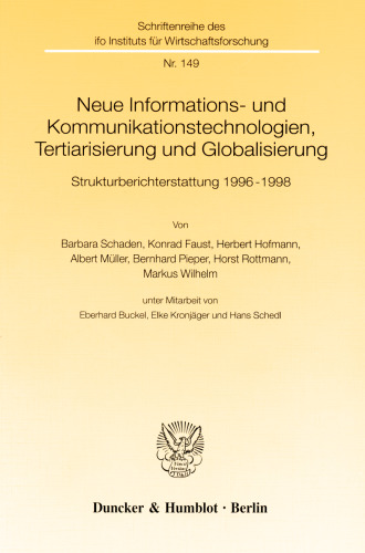 Neue Informations- und Kommunikationstechnologien, Tertiarisierung und Globalisierung: Strukturberichterstattung 1996-1998