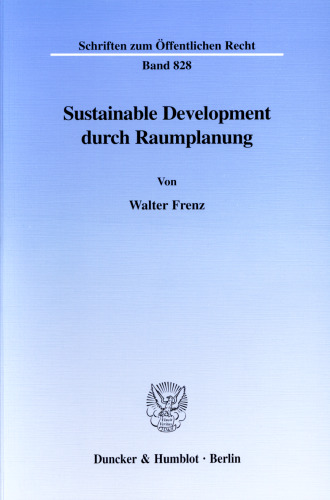 Sustainable Development durch Raumplanung: Am Beispiel der Rohstoffgewinnung