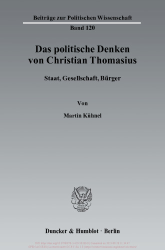 Das politische Denken von Christian Thomasius: Staat, Gesellschaft, Bürger