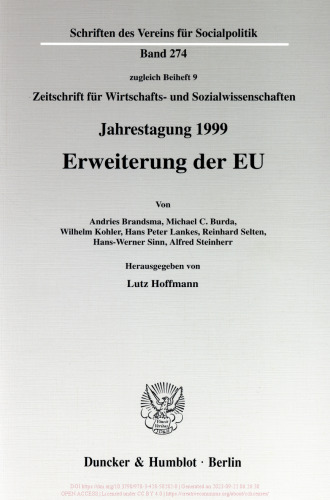 Erweiterung der EU: Jahrestagung des Vereins für Socialpolitik, Gesellschaft für Wirtschafts- und Sozialwissenschaften, in Mainz 1999