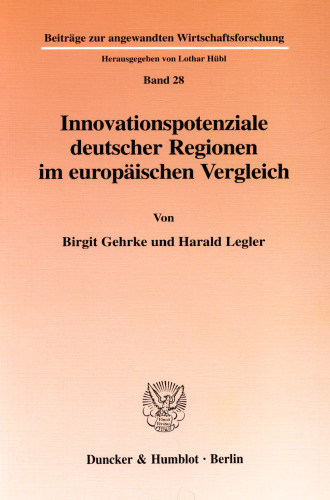 Innovationspotenziale deutscher Regionen im europäischen Vergleich