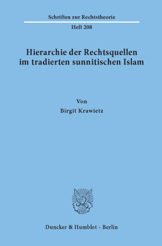 Hierarchie der Rechtsquellen im tradierten sunnitischen Islam
