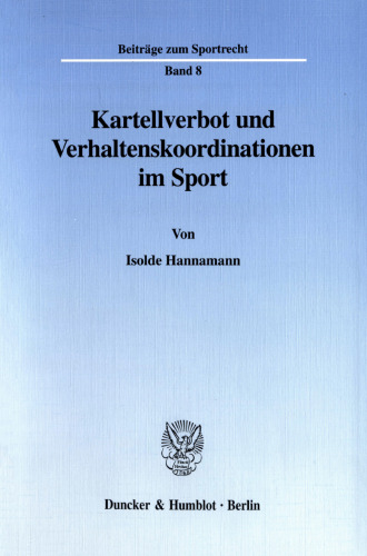 Kartellverbot und Verhaltenskoordinationen im Sport