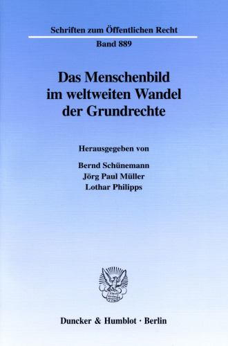 Das Menschenbild im weltweiten Wandel der Grundrechte