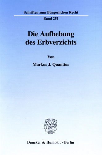 Die Aufhebung des Erbverzichts