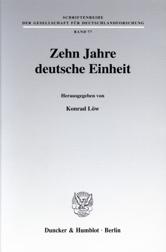Zehn Jahre deutsche Einheit