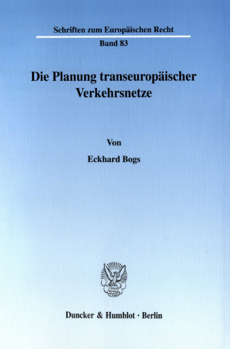 Die Planung transeuropäischer Verkehrsnetze
