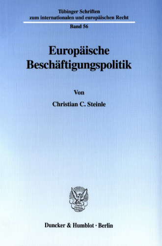 Europäische Beschäftigungspolitik: Der Titel »Beschäftigung« des EG-Vertrages (Art. 125 bis 130)