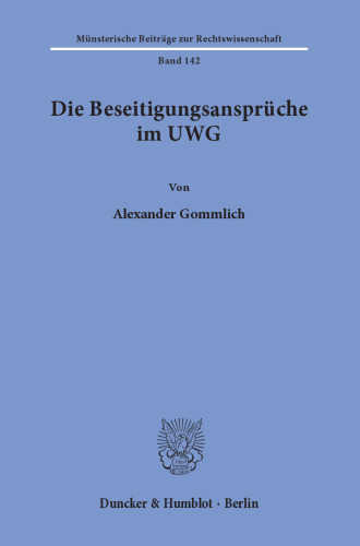 Die Beseitigungsansprüche im UWG