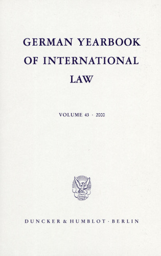 German Yearbook of International Law / Jahrbuch für Internationales Recht: Vol. 43 (2000)