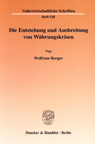 Die Entstehung und Ausbreitung von Währungskrisen