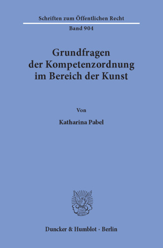 Grundfragen der Kompetenzordnung im Bereich der Kunst