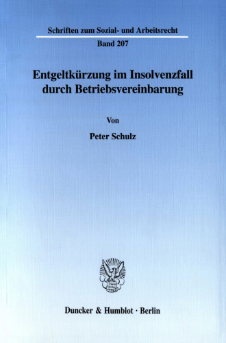 Entgeltkürzung im Insolvenzfall durch Betriebsvereinbarung