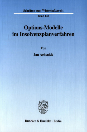 Options-Modelle im Insolvenzplanverfahren